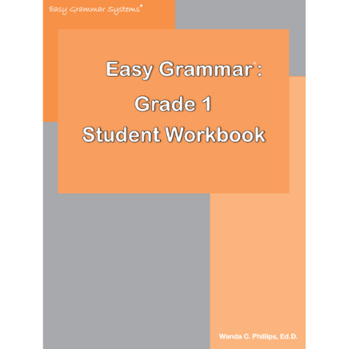 Easy Grammar: Grade 1 Student Workbook