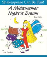 Midsummer Night's Dream for Kids, A
