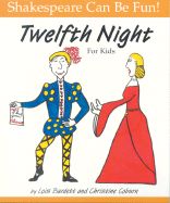 Twelfth Night for Kids Twelfth Night for Kids