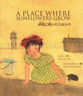 Place Where Sunflowers Grow, A =: Sabaku Ni Saita Himawari