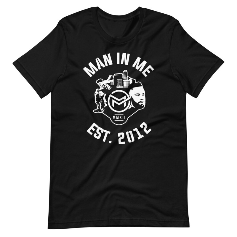 Man in Me Established 2012 Unisex T-Shirt
