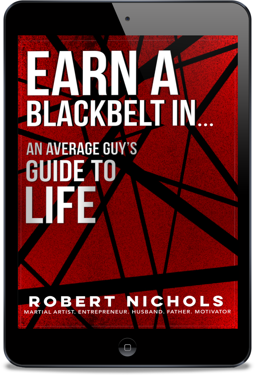 Earn A Blackbelt In...An Average Guy's Guide to Life eBook