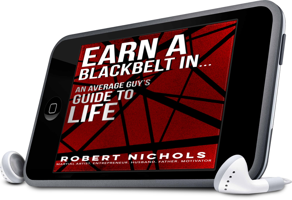 Earn A Blackbelt In...An Average Guy's Guide to Life Audio Book