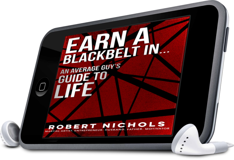 Earn A Blackbelt In...An Average Guy&#39;s Guide to Life Audio Book