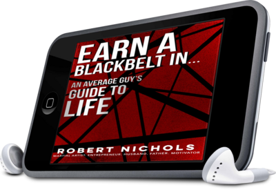 Earn A Blackbelt In...An Average Guy's Guide to Life Audio Book