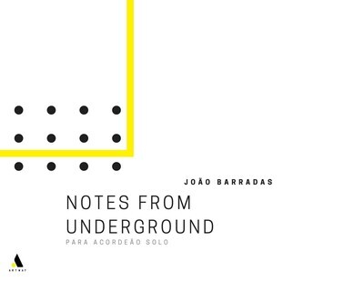 João Barradas​: Notes from underground​ [digital]