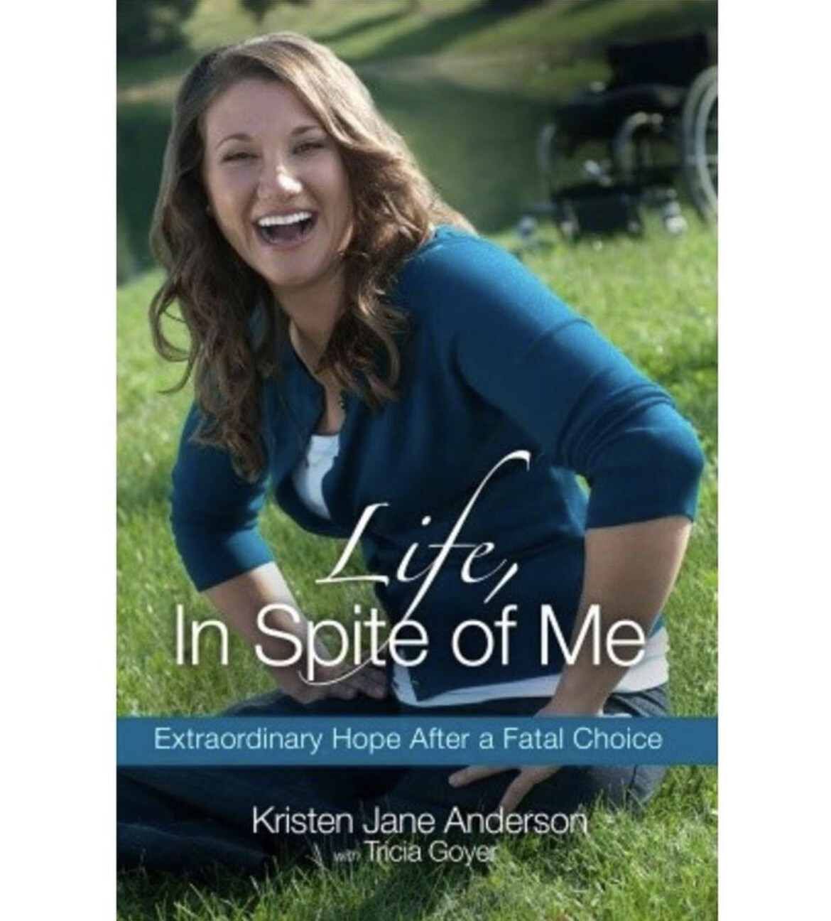 Life, In Spite of Me - Autographed