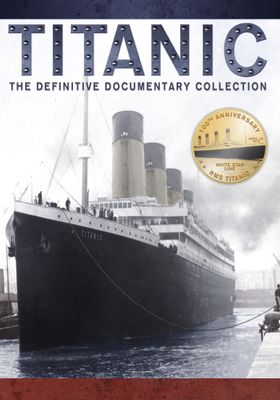 Titanic - The Definitive Documentary Collection + BONUS [DVD]