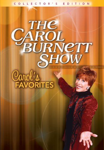 The Carol Burnett Show: Carol&#39;s Favorites (Collectors Edition)