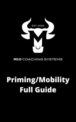 Priming/ Mobility Full Guide