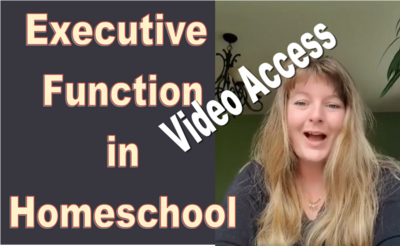 Unlocking the Hidden Potential with Executive Function: From Chaos to Control 2023 Homeschool Planning Workshop Talk Video Access