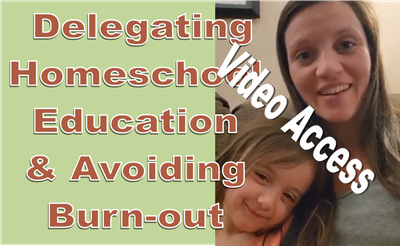 Delegating Education & Avoiding Burn-out with Cassie Sheely 2023 Homeschool Planning Workshop Talk Video Access Delegating Education & Avoiding Burn-out with Cassie Sheely 2023 Homeschool Planning Workshop Talk Video Access