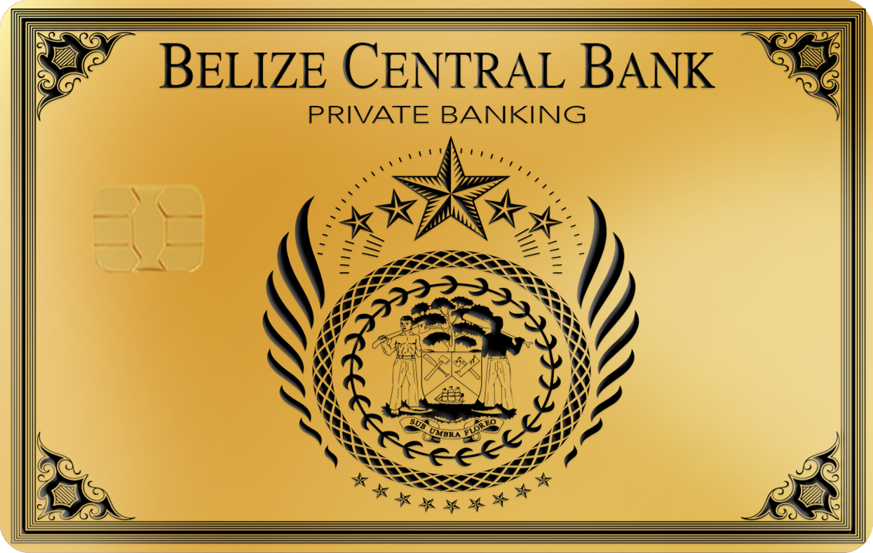 BELIZE CENTRAL BANK PRIVATE BANKING, Card Color Options: 24K Gold Plated