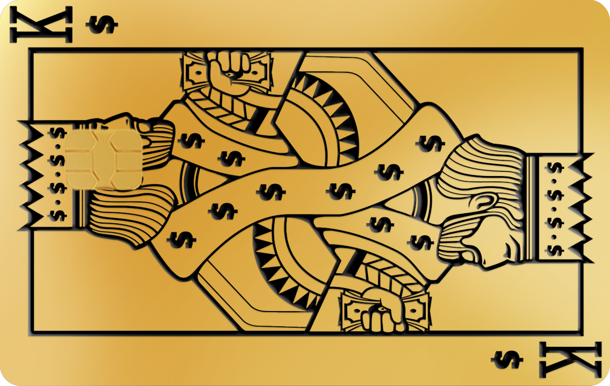 KING OF CASH, Card Color Options: 24K Gold Plated