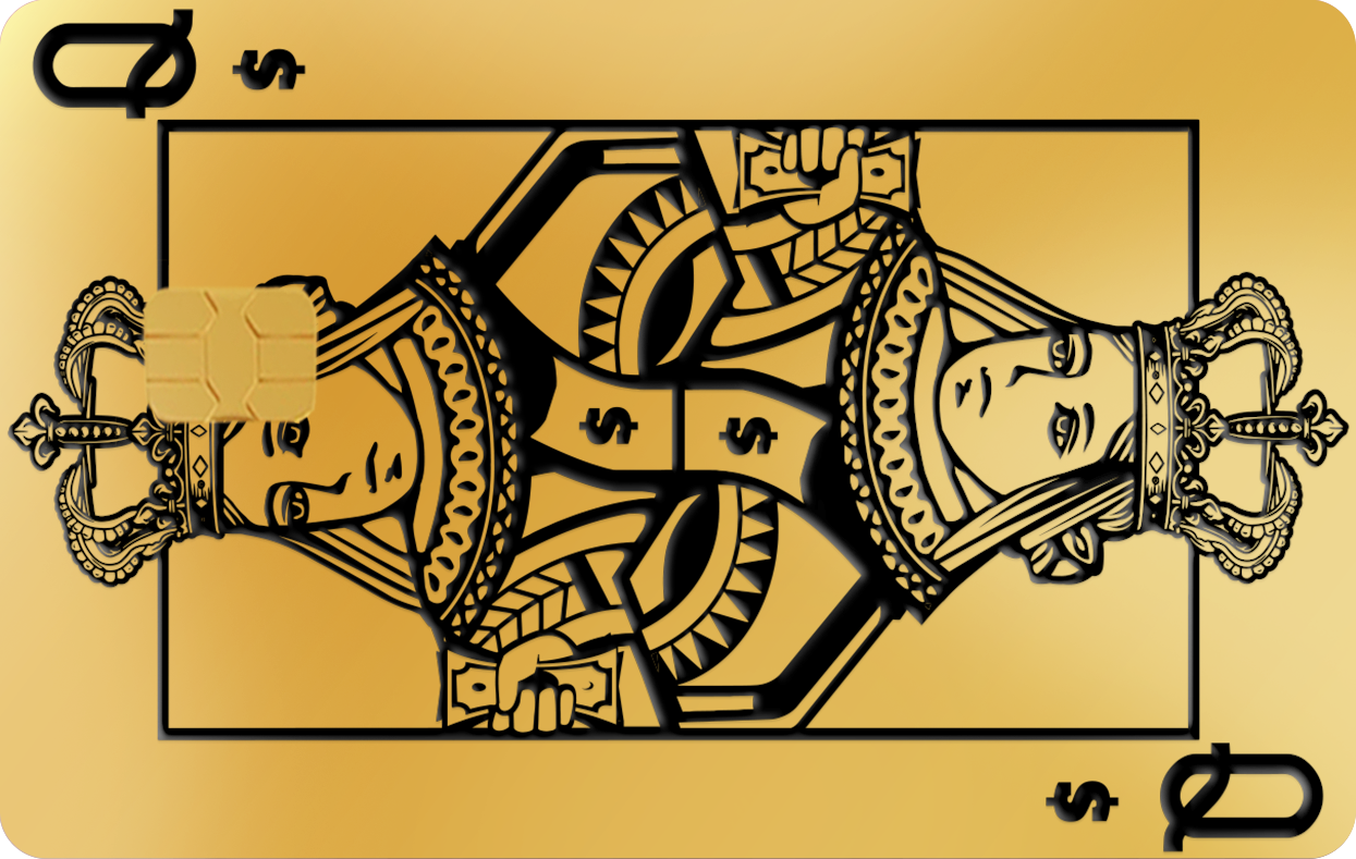 QUEEN OF CASH, Card Color Options: 24K Gold Plated