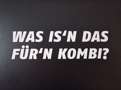 Sticker "WAS IS'N DAS FÜR'N KOMBI? "