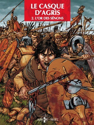Le Casque d'Agris, Tome 2 : L'or des senons BD Agris 02