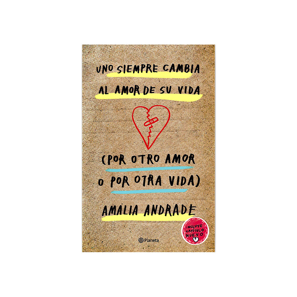 Uno siempre cambia al amor de su vida por otro amor o por otra vida./ Amalia Andrade 