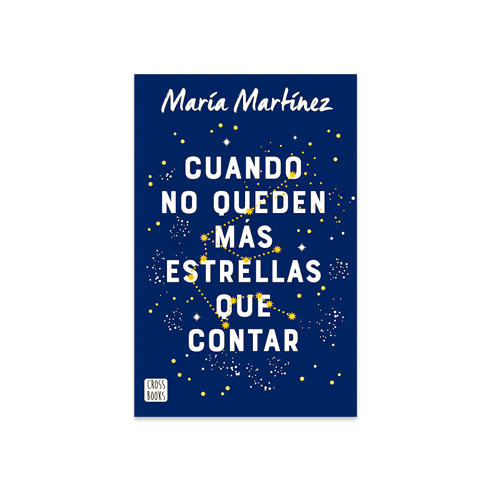 Cuando no queden más estrellas que contar/ María Martínez