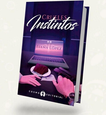 Crueles instintos/ Elena Lopez