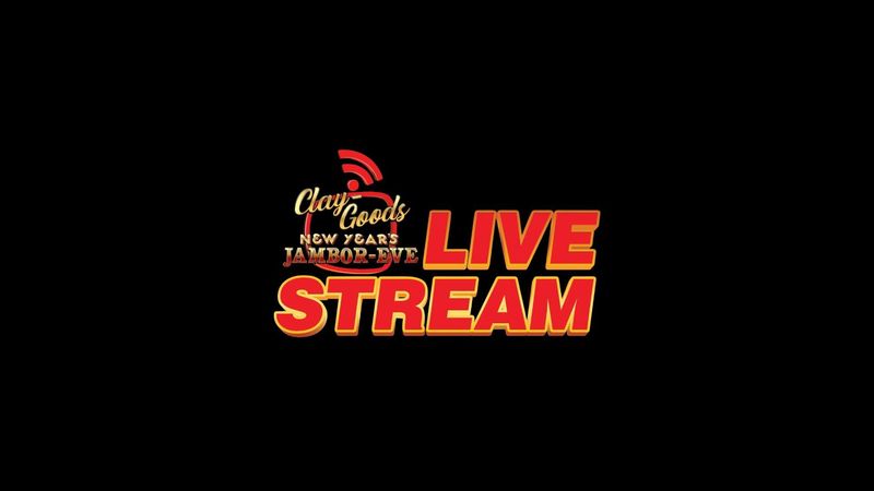 Clay Goods New Year’s Jambor Eve Livestream Ticket (Package 1)