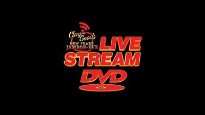 LIVE SHOW DVD: Clay-Goods NYE 2025