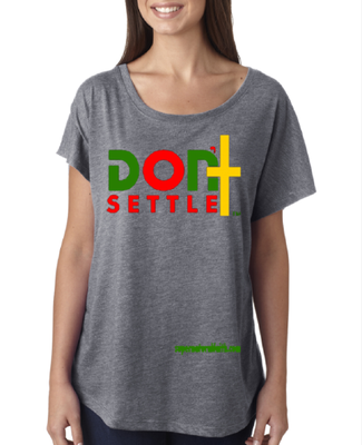 Don't Settle T-Shirt Gray - These Shirts Can Be Worn Off The Shoulder