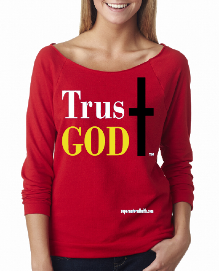 Trust God (Red) Long Sleeve - These Shirts Can Be Worn Off The Shoulder Trust God (Red) Long Sleeve - These Shirts Can Be Worn Off The Shoulder