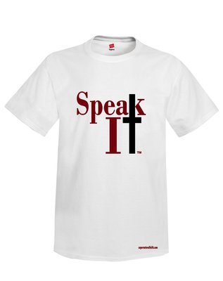 Speak It T-Shirt - White GROUP RATE ONLY
