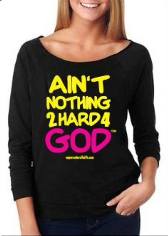 Ain't Nothing 2 Hard 4 God (Black/Pink) Long Sleeve - These Shirts Can Be Worn Off The Shoulder Ain't Nothing 2 Hard 4 God (Black/Pink) Long Sleeve - These Shirts Can Be Worn Off The Shoulder