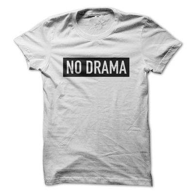 NO DRAMA NO DRAMA