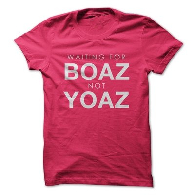 BOAZ NOT YOAZ BOAZ NOT YOAZ