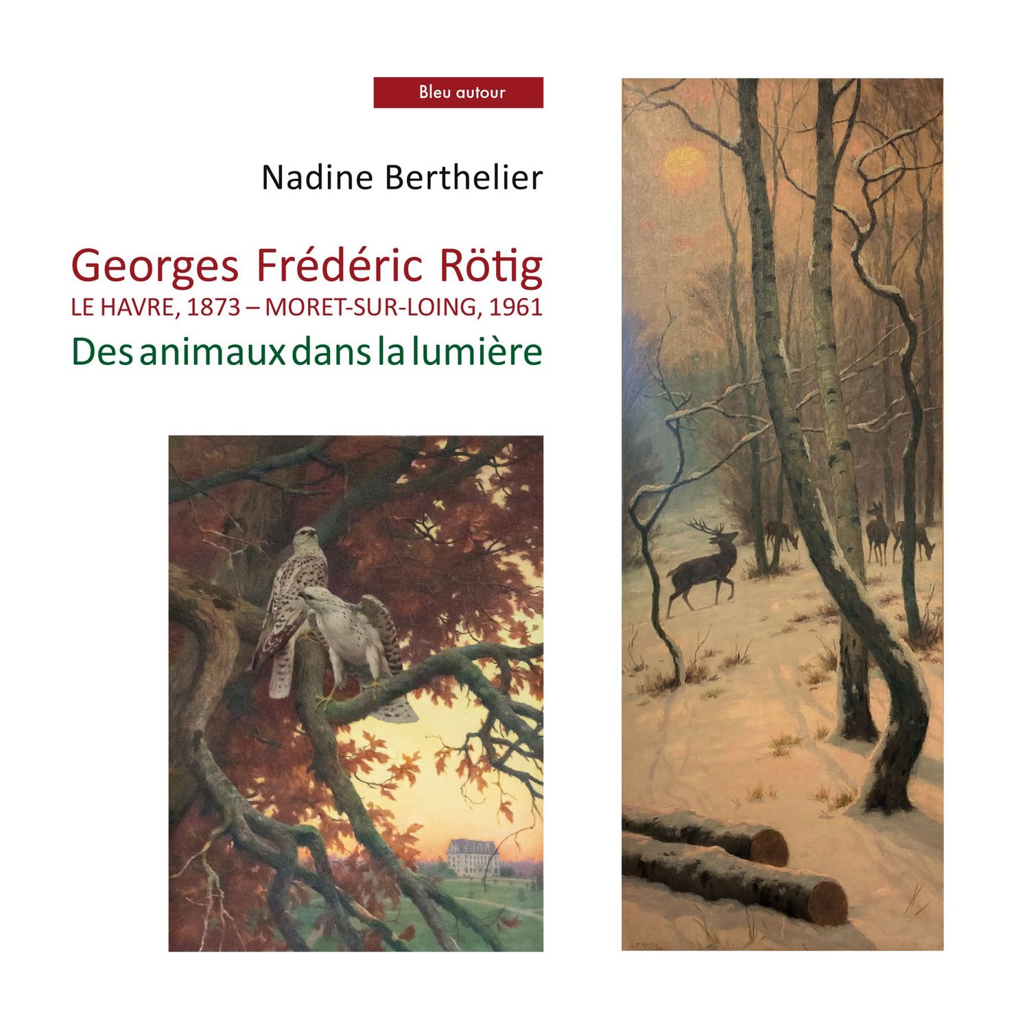 Georges Frédéric RÖTIG - Des animaux dans la lumière