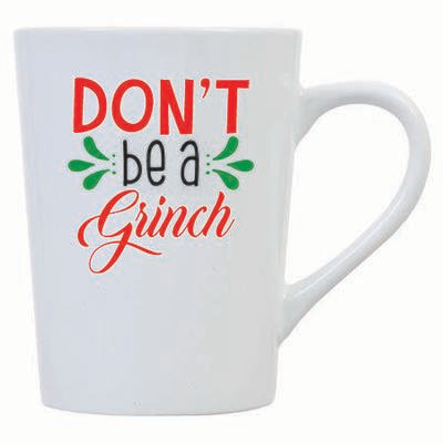 Don't Be A Grinch Don't Be A Grinch