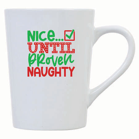 Nice Until Proven Nice Until Proven