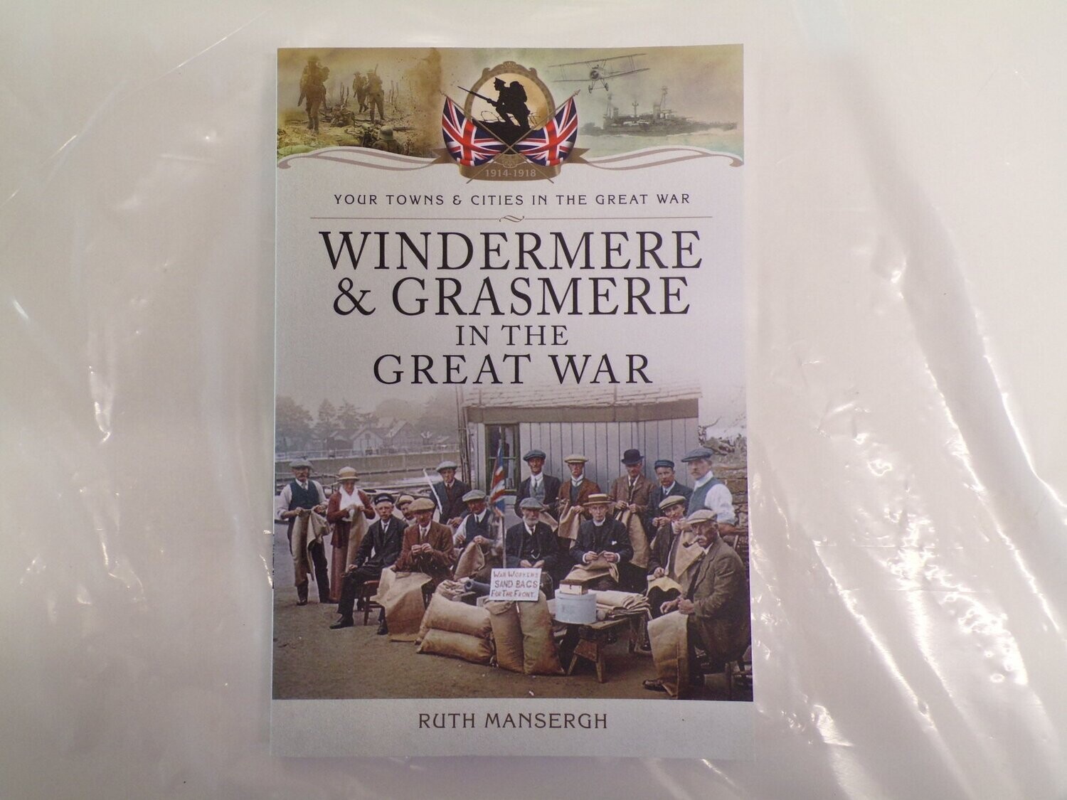 Windermere and Grasmere in the Great War
