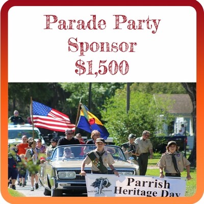PARADE PARTY SPONSOR - Parrish Heritage Festival & Chili Cook Off (Exclusive: Only 1 Available)