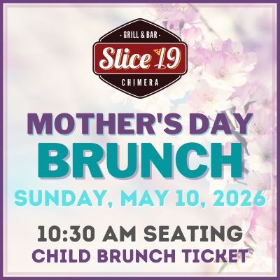 Mother's Day Brunch in Slice 19 – 10:00 AM Child Ticket