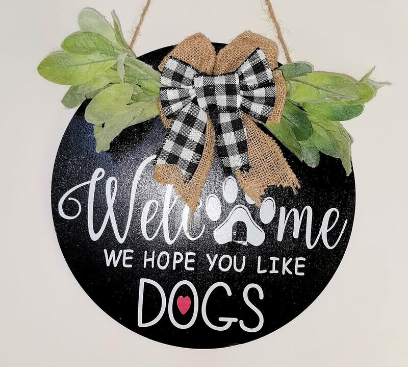 wandbord 'we hope you like dogs'