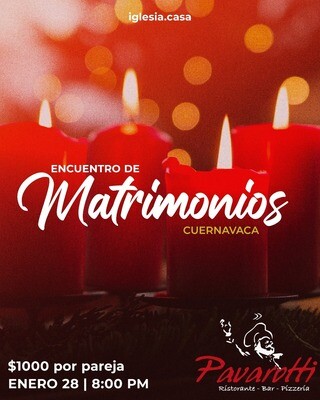 Encuentro de Matrimonios - Cuernavaca