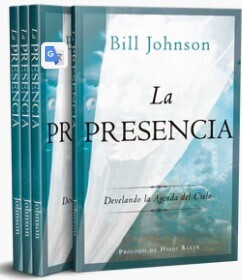 La Presencia - BILL JOHNSON