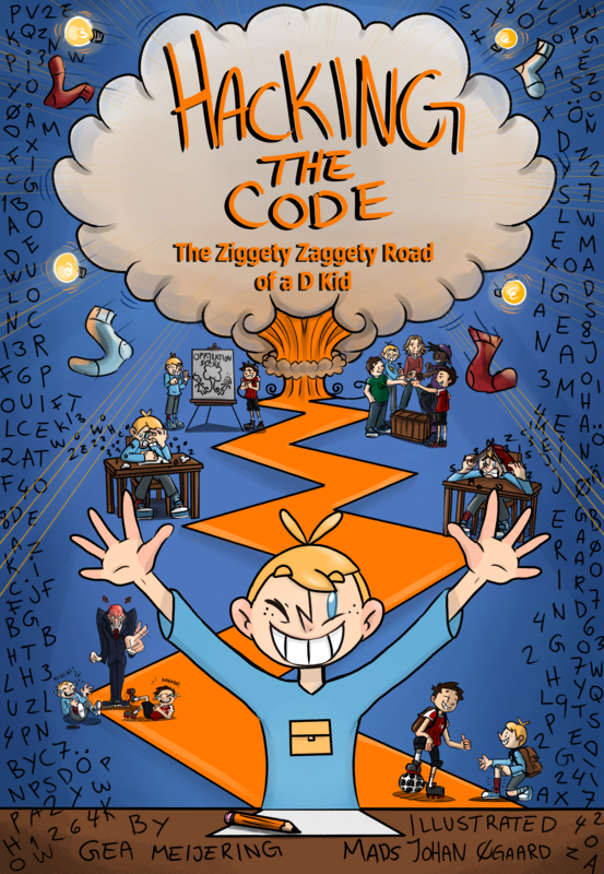 Hacking the Code - The Ziggety Zaggety Road of a Dyslexic Kid ( English)