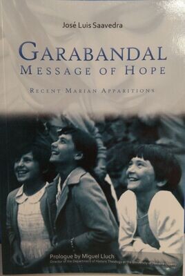 GARABANDAL MESSAGE OF HOPE