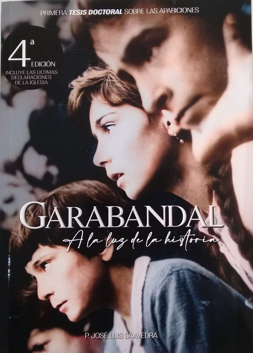 Garabandal-P.Saavedra (4ª Edición)