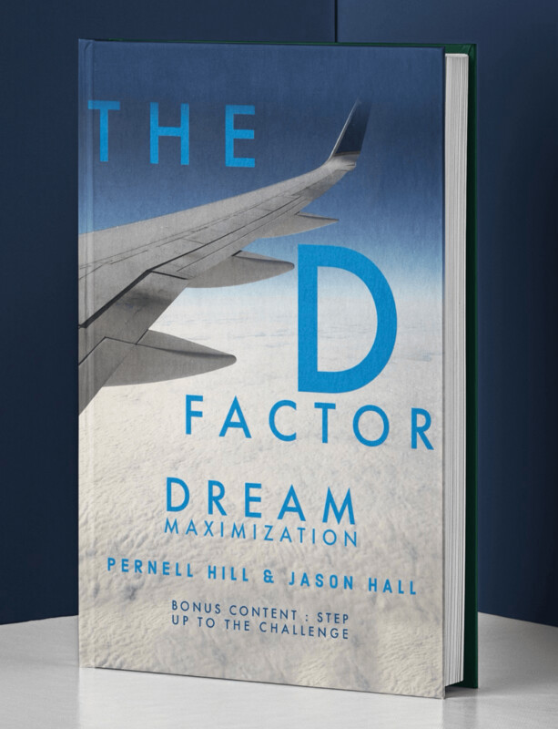 The D Factor: Dream Maximization