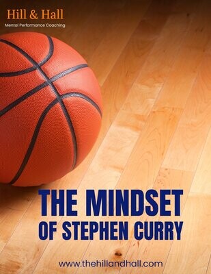 The Mindset of Stephen Curry- *$55/Session. Click here for cost details.