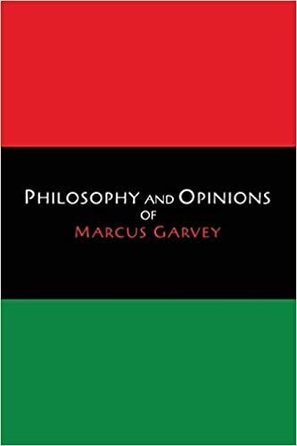 Philosophy and Opinions of Marcus Garvey