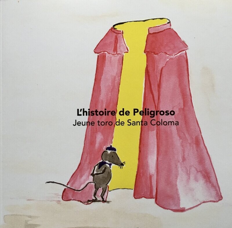 Livre enfant : "Peligroso"