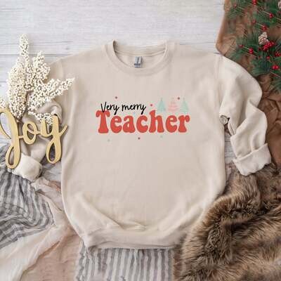 Very Merry Teacher Trees | Sweatshirt | Christmas