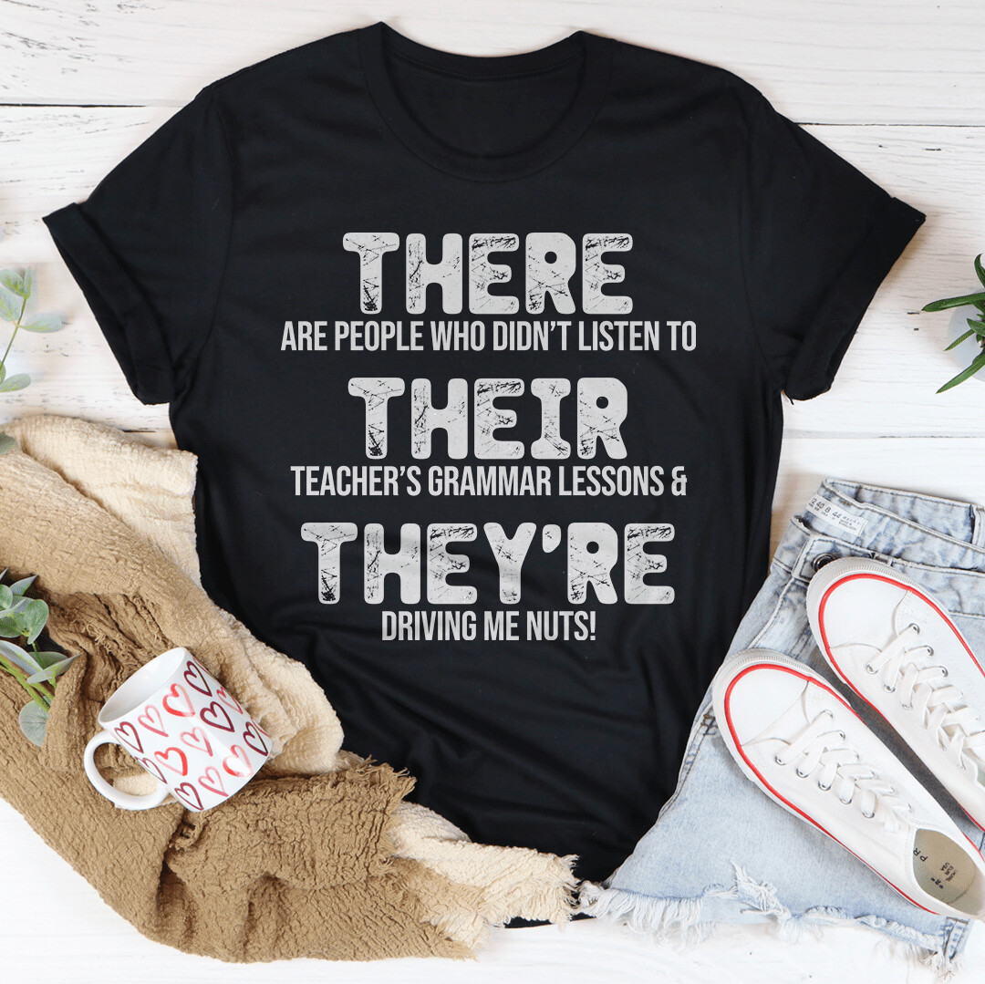 There Their & They're T-Shirt